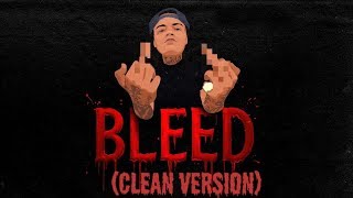 Bleed (CLEAN BEST VERSION) - Young M.A