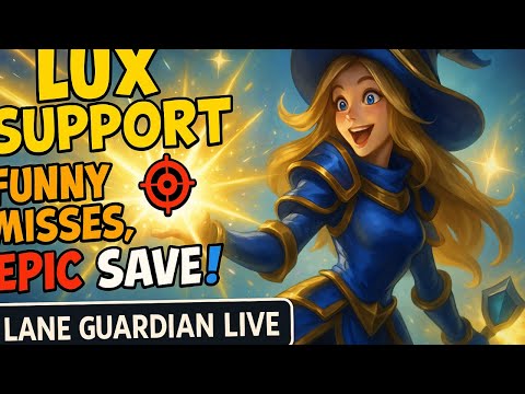 Lux SUPPORT: Missed Everything... Except the Save!