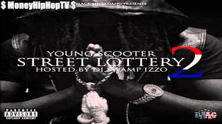 Young Scooter - Loyalty (Street Lottery 2) Intro