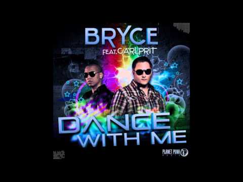 Bryce Feat. Carl Prit - Dance With Me (Paramond Remix + Long Edit)