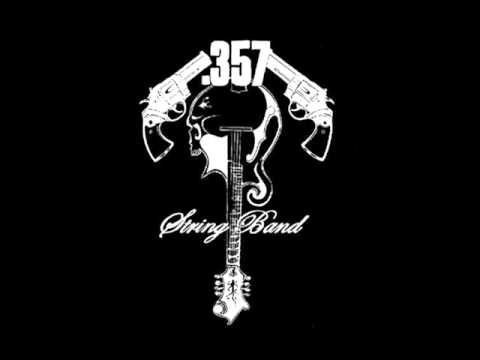the.357 String Band-Cluck 'ol Hen