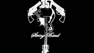 the.357 String Band-Cluck 'ol Hen