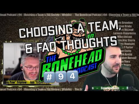The Bonehead Podcast #94 - Choosing a Blood Bowl Team & FAQ Review