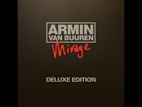 Armin van Buuren - Mirage (Deluxe Edition) [OUT NOW]