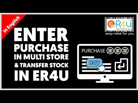 Purchase Entry in Multi-Store & Stock Transfer