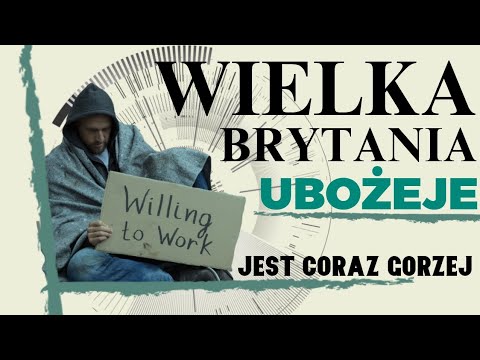 WIELKA BRYTANIA UBOŻEJE. PRACA W UK PRZESTAJE SIĘ OPŁACAĆ.