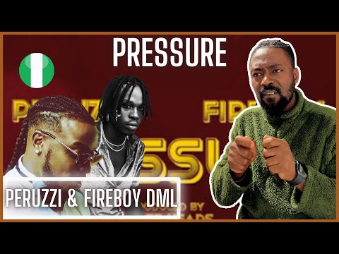 Peruzzi & Fireboy DML - Pressure | Reaction