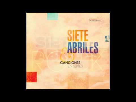 Download Siete Abriles Vamos A Salir Mp3 dan Mp4 2018