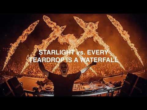 Starlight vs. Every Teardrop Is A Waterfall (Domenixoxo Mashup)