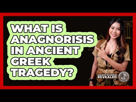 What Is Anagnorisis In Ancient Greek Tragedy? - Ancient Wonders Revealed