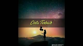 Download lagu CINTA TERBAIK ~ CASSANDRA (Lirik) || Story Wa/Instagram Baper mp3