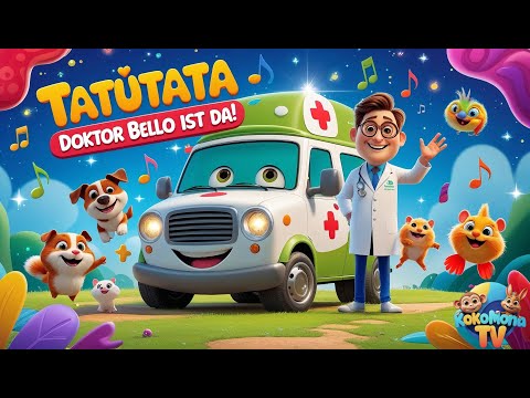 Tatu Tata - Doktor Bello ist da! | Kinderlieder