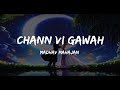 CHANN VI GAWAH LYRICS | MADHAV MAHAJAN | NAVJIT  BUTTAR | ANGELA | LATEST PUNJABI SONG 2019