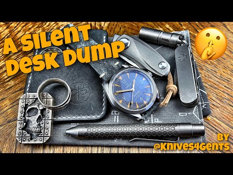🚨 A Silent Desk Dump ‼️ by Knives4Gents 🚨