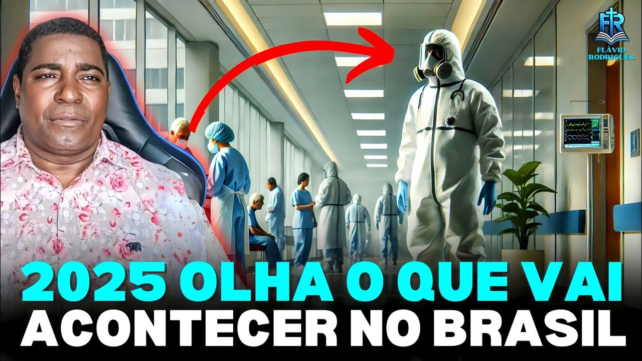 PROFECIA PARA 2025, SE PREPARE-SE PARA O QUE ESTÁ POR VIR NO BRASIL, OREMOS, MISS. FLÁVIO RODRIGUES