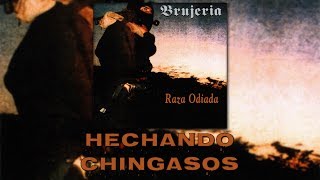 Brujeria - Hechando Chingasos (Greñudos Locos II) (Lyrics) (HD)