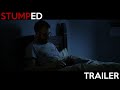 Stumped | Official Trailer Stumped | Official Trailer