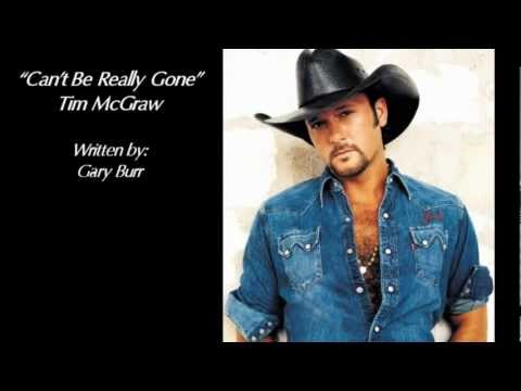Tim McGraw - Can't Be Really Gone