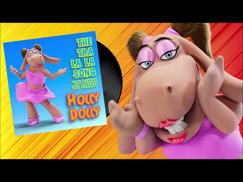 Holly Dolly "The Tra La La Song ( One Banana, Two Banana )"