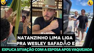 NATANZINHO LIMA LIGA PARA WESLEY SAFADÃO E EXPLICA SITUAÇÃO COM A ESPOSA APÓS VAQUEJADA