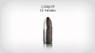 LINEA 77 - Il Veleno