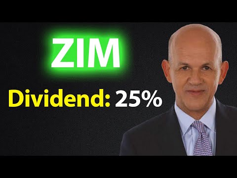 ZIM Stock: Is The Dividend of 25% Sustainable? ZIM Integrated Shipping Services Stock Analysis