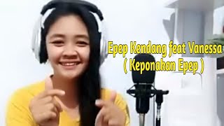 Download lagu Berbeza Kasta Epep kendang Feat Vanessa mp3 Download lagu Berbeza Kasta Epep kendang Feat Vanessa mp3