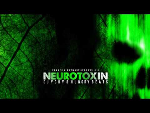DJ YCHY & HUNGRY BEATS - NEUROTOXIN