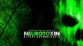 DJ YCHY & HUNGRY BEATS - NEUROTOXIN