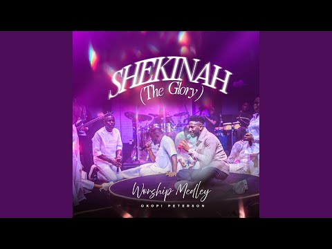 SHEKINAH (The Glory) Worship medley