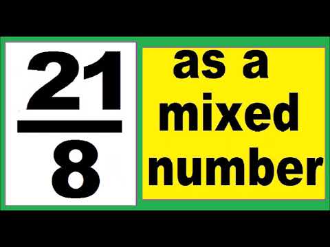 21/8 as mixed number. An improper fraction to mixed number, an example.