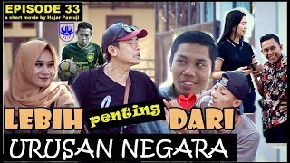 Download lagu LEBIH DARI URUSAN NEGARA (Episode 33 Film Pendek Hajar Pamuji) mp3 Download lagu LEBIH DARI URUSAN NEGARA (Episode 33 Film Pendek Hajar Pamuji) mp3