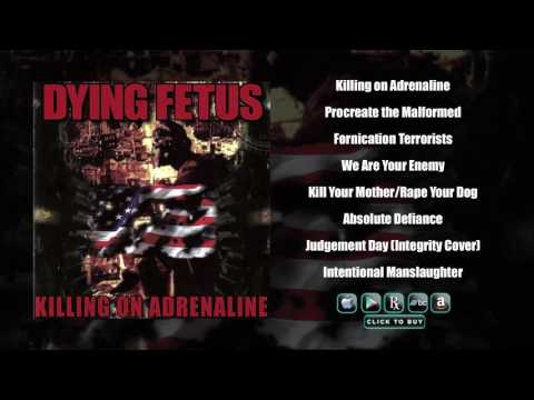 DYING FETUS - Killing On Adrenaline (Full Album Stream)