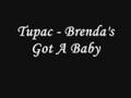 Tupac - Brenda's Got A Baby *Lyrics 