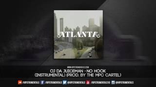 OJ Da Juiceman - No Hook [Instrumental] (Prod. By The MPC Cartel) + DL via @Hipstrumentals