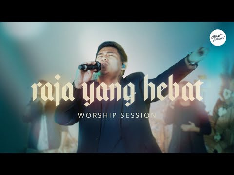 Raja yang Hebat by JPCC Worship | Christ Cathedral Worship Session