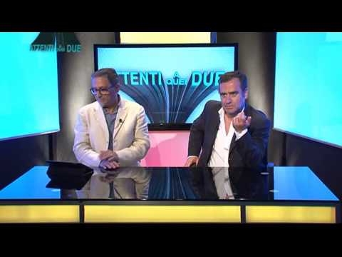 ATTENTI A QUEI DUE del 23 Maggio 2013