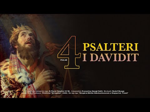 Psalmi 4 // Në mbrëmjen e ditës, si në mbrëmjen e jetës