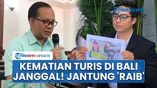 Kematian Turis Australia di Bali Dinilai Janggal, Keluarga Curiga Organ Jantung Korban Ditahan