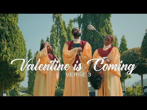 Valentine is Coming ???? Verse 3