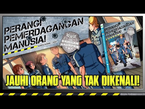 Siri Barisan Hadapan 03: Perangi Pemerdagangan Manusia | Official Comic Trailer
