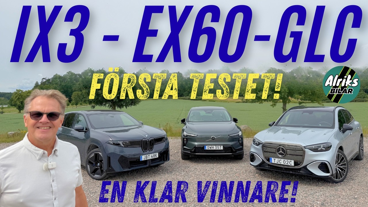 Trippeltest: Volvo EX60 möter BMW iX3 och Mercedes GLC!