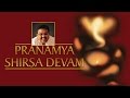 Pranamya Shirasa Devam | Shri Ganesh | Vishwa Vinayak | S P Balsubramanyam