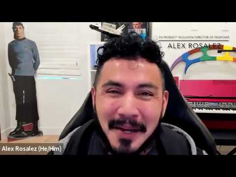 Alex Rosalez- Ex Director for Snapchat Product Inclusion - YouTube