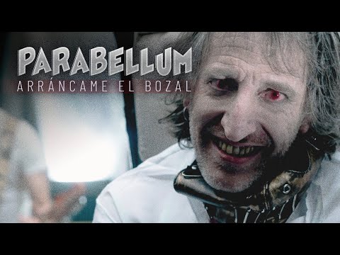Parabellum - Arráncame el bozal (Videoclip oficial)