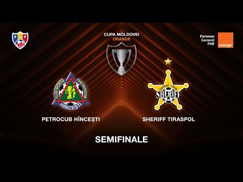 LIVE: CUPA MOLDOVEI ORANGE 1/2 finala , FC PETROCUB-HÎNCEȘTI - FC SHERIFF 22.06.2020 20:00