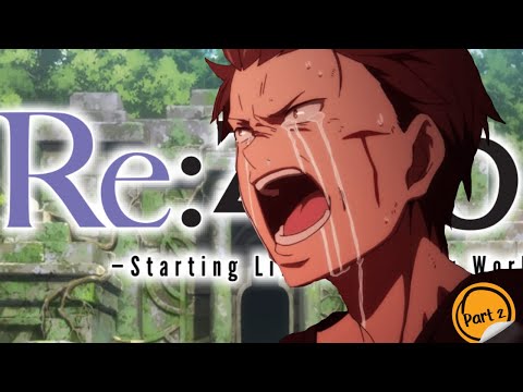 Re: Zero RECAP | Season 2 Part 1 |