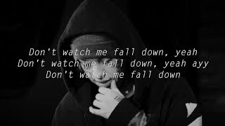 Lil Xan - Watch Me Fall (Lyrics)