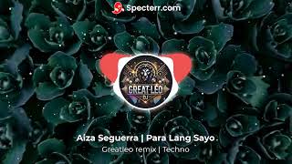 Aiza Seguerra - Para Lang Sayo | Greatleo remix