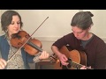 Eugenia's Waltz | Lissa Schneckenburger (Fiddle) and Bethany Waickman (Guitar)